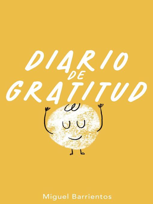 Title details for Diario de gratitud by Miguel Barrientos - Wait list